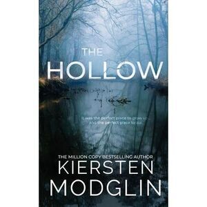 The Hollow -- Kiersten Modglin